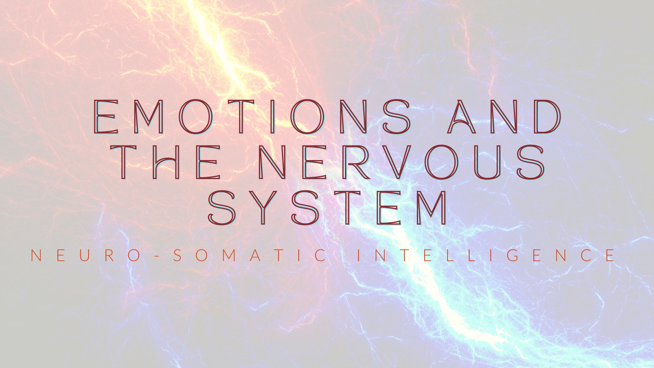 Featured image for “Emotions and Your Nervous System”